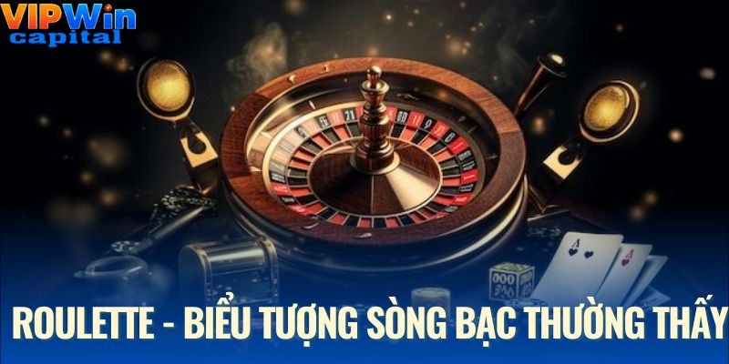 Roulette - Biểu tượng sòng bạc với tỷ lệ cược hấp dẫn