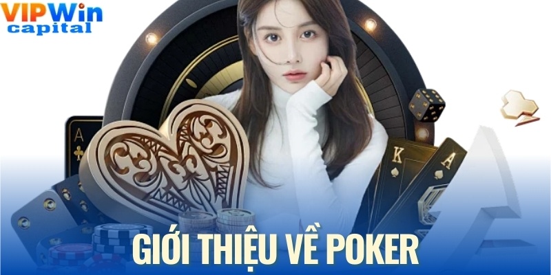 Giới thiệu đôi nét về poker